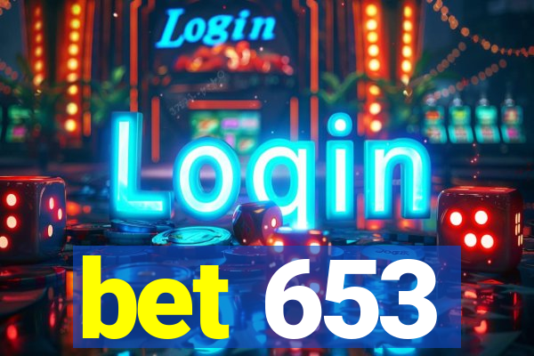 bet 653